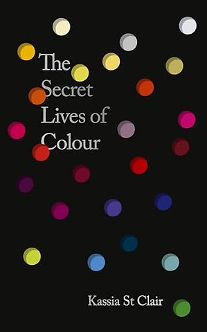 The Secret Lives of Colour