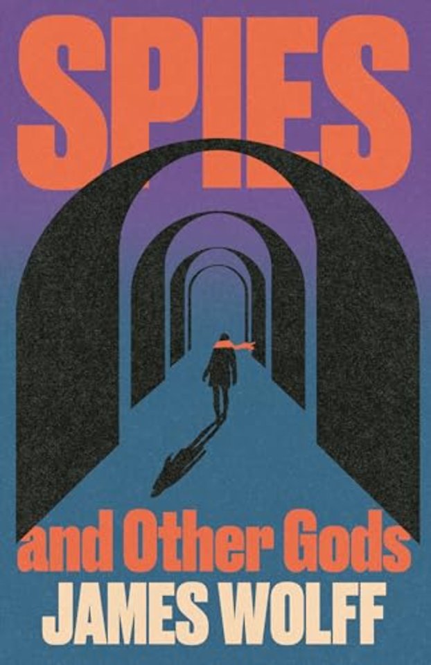 Spies and Other Gods
