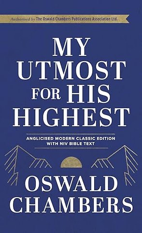 My Utmost For His Highest