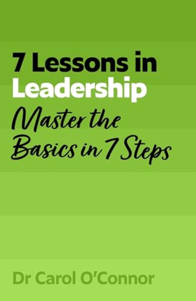 7 Lessons in Leadership
