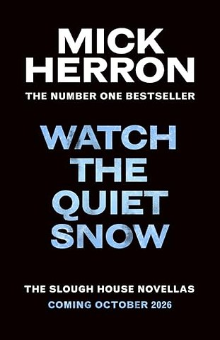 Watch the Quiet Snow