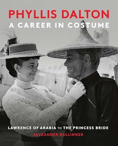 Phyllis Dalton: A Career in Costume