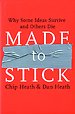 Made to Stick Made to Stick