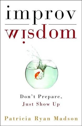 Improv Wisdom