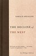 The Decline of the West The Decline of the West