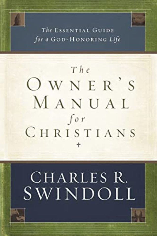 The Owner's Manual for Christians
