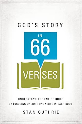 God's Story in 66 Verses