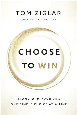 Choose to Win