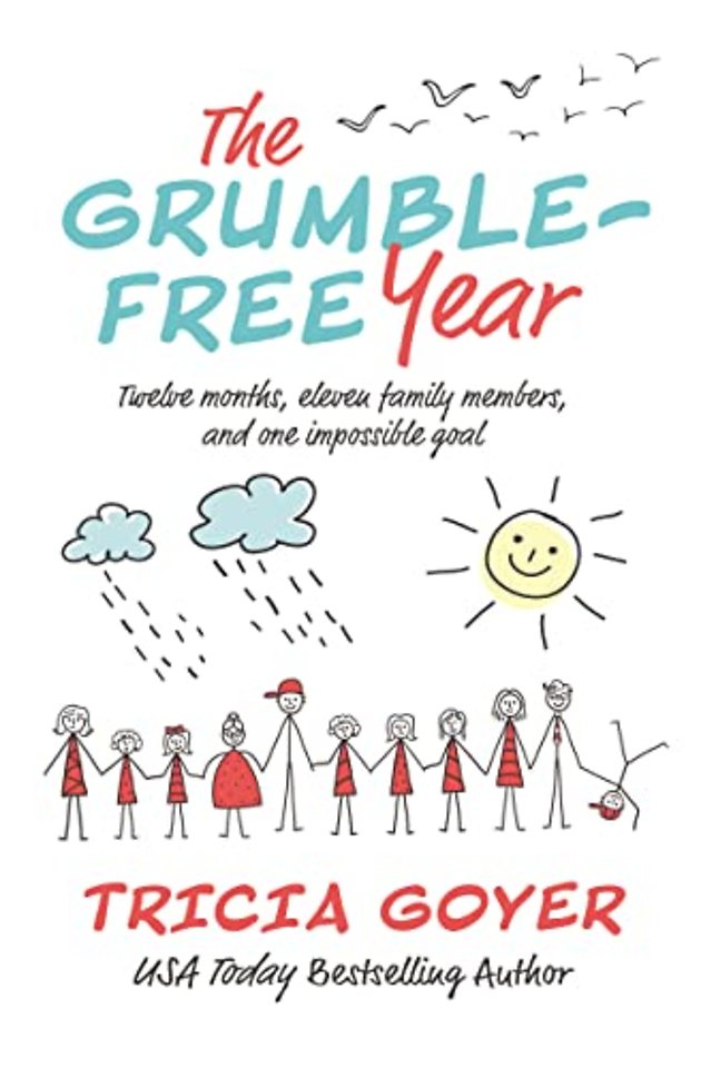The Grumble-Free Year