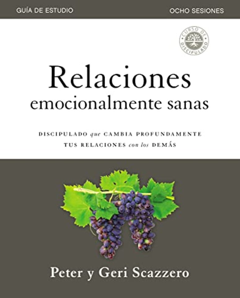 Relaciones emocionalmente sanas – Guia de estudio