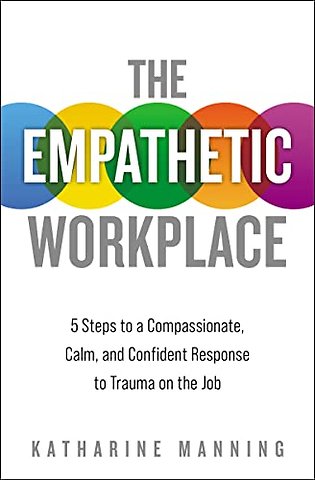 The Empathetic Workplace