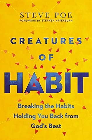 Creatures of Habit