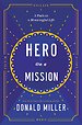 Hero on a Mission Hero on a Mission