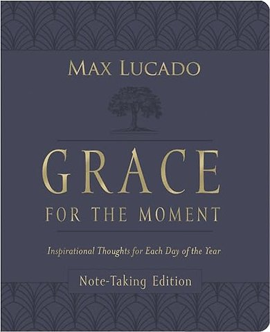 Grace for the Moment Volume I, Note-Taking Edition, Leathersoft