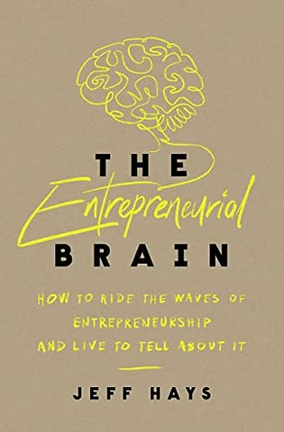 The Entrepreneurial Brain