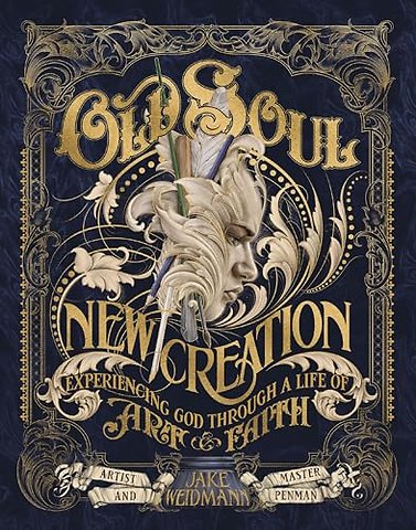 Old Soul, New Creation