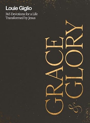 Grace and Glory