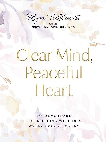 Clear Mind, Peaceful Heart