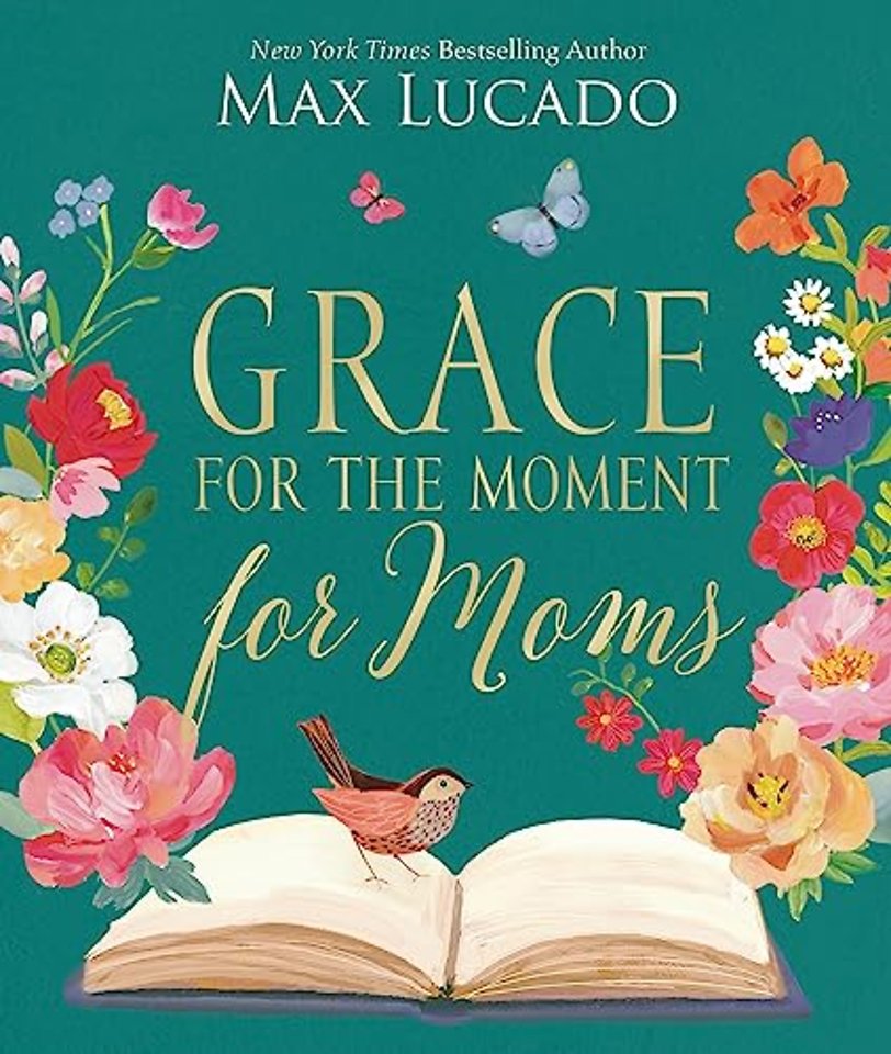 Grace for the Moment for Moms