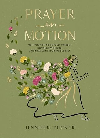 Prayer in Motion