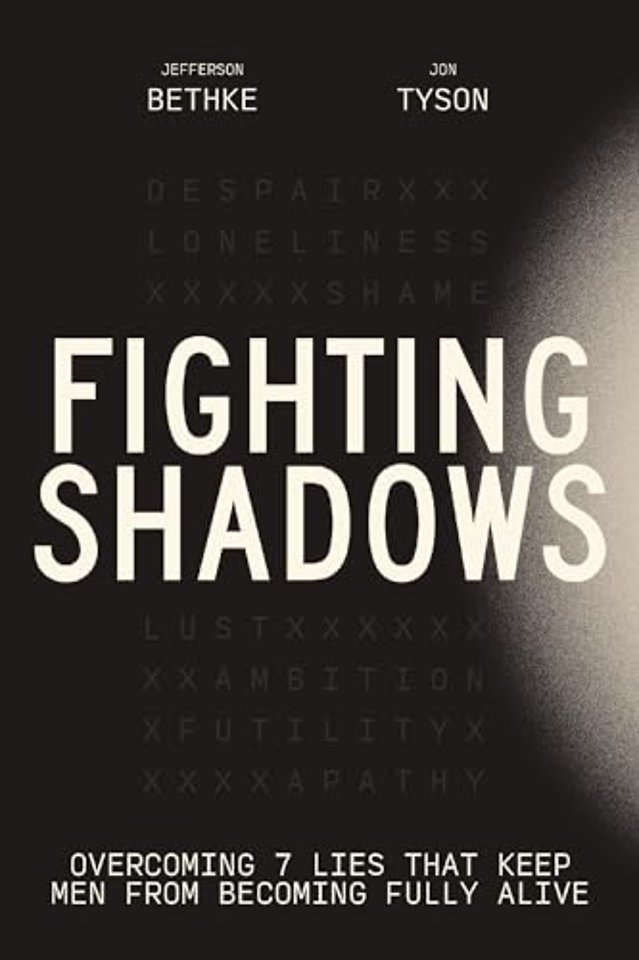 Fighting Shadows