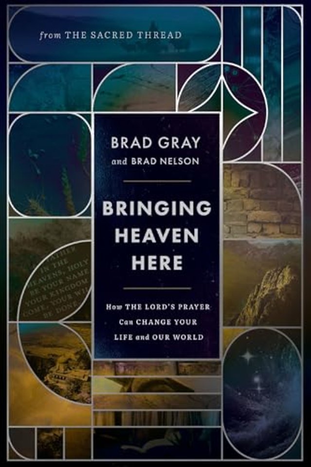 Bringing Heaven Here