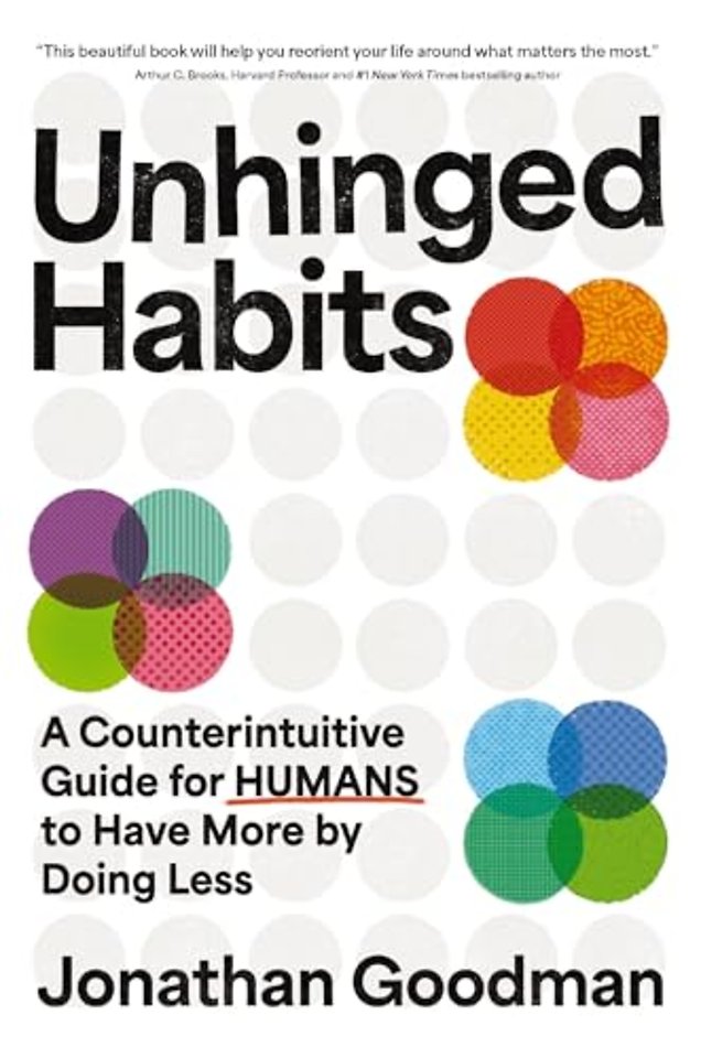 Unhinged Habits
