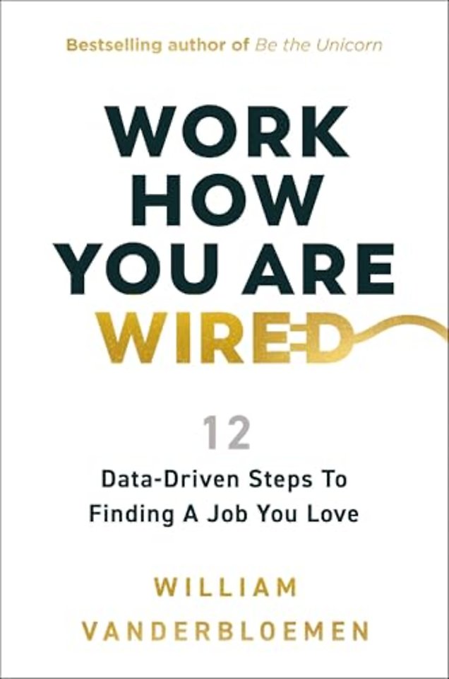 Work How You Are Wired