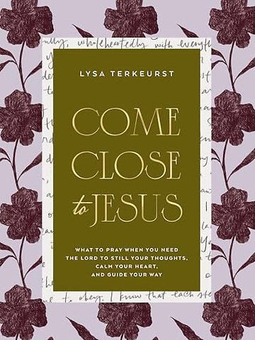 Come Close to Jesus
