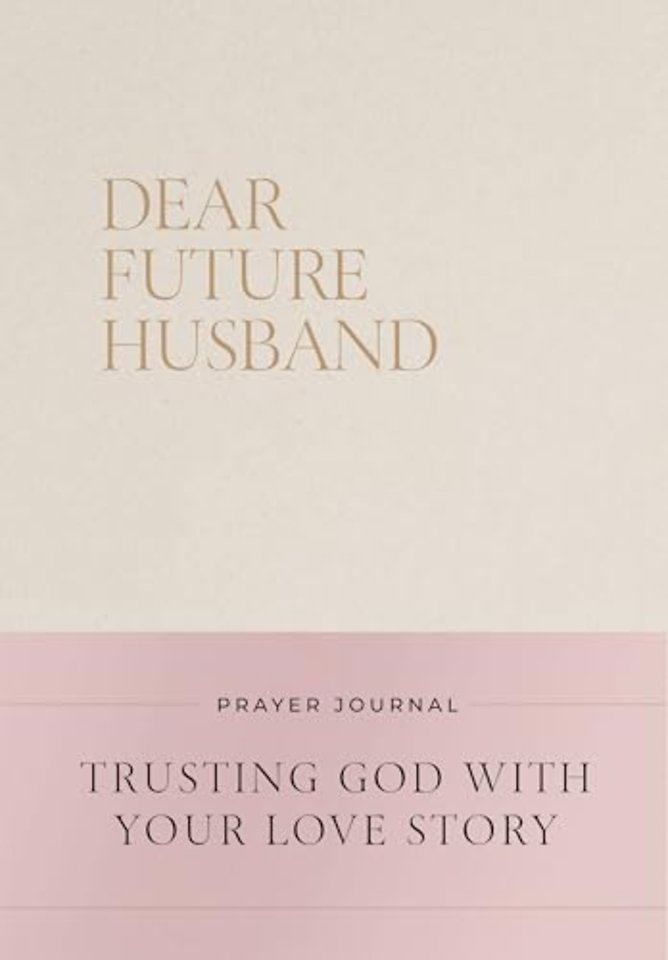 Dear Future Husband Prayer Journal