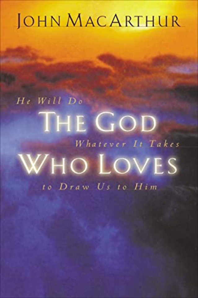 The God Who Loves