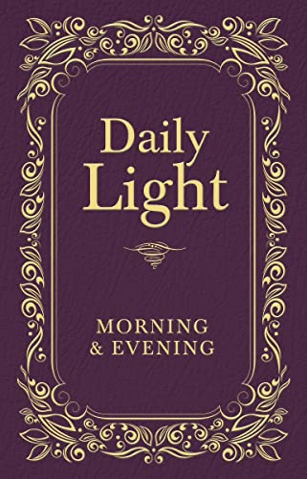 Daily Light: Morning and Evening Devotional