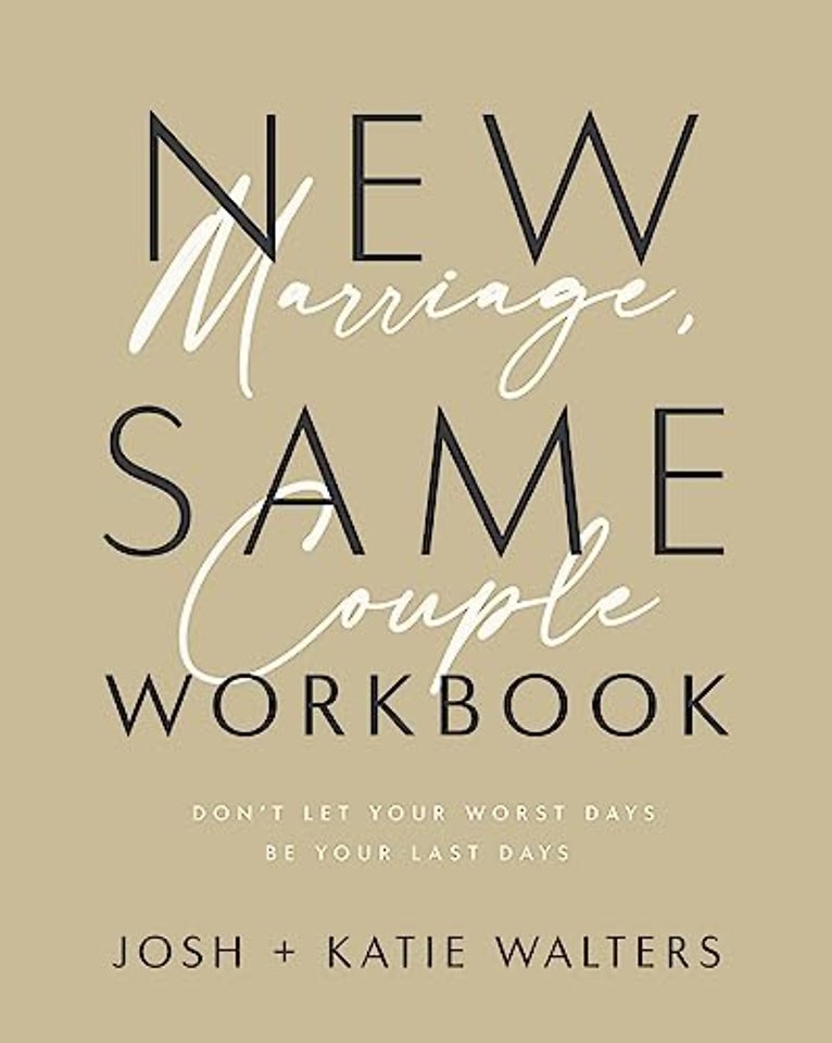 New Marriage, Same Couple Workbook