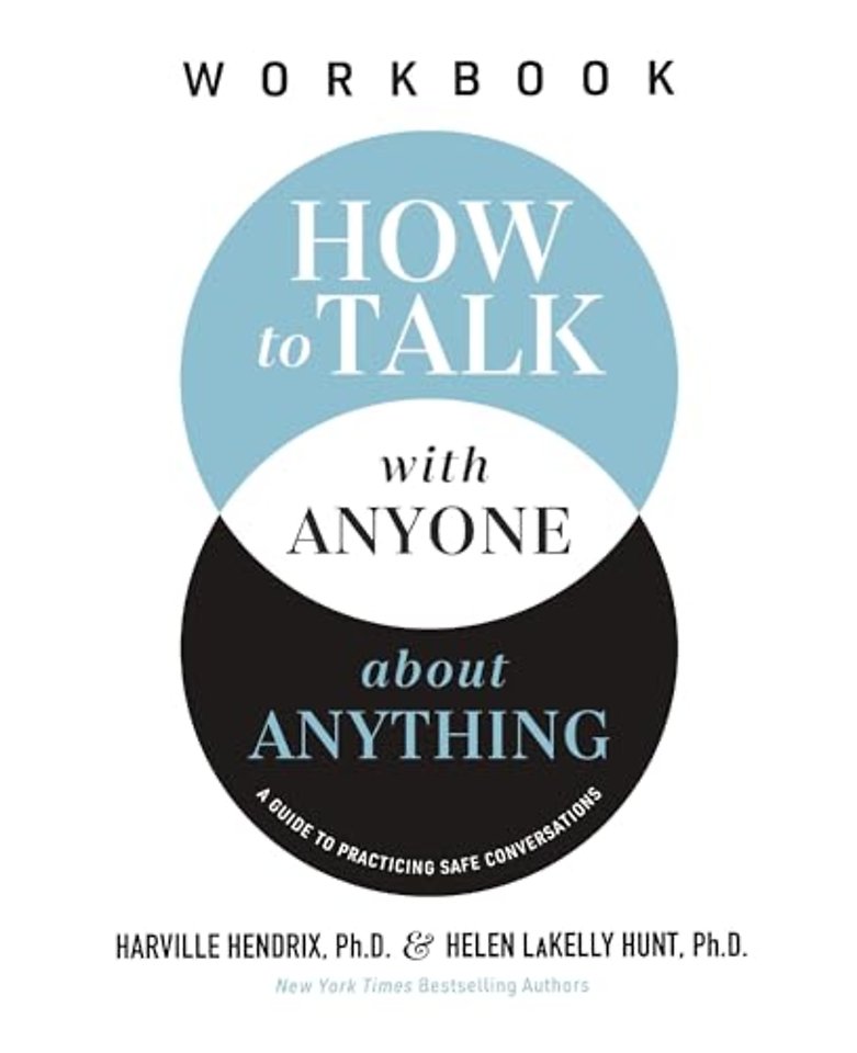 How to Talk with Anyone about Anything Workbook