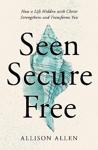 Seen, Secure, Free