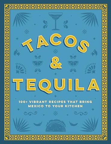 Tacos and Tequila