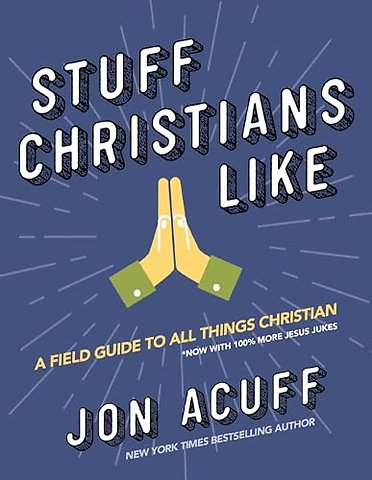 Stuff Christians Like