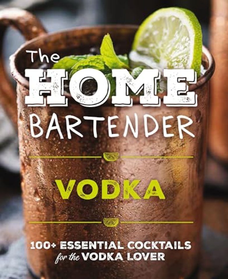 The Home Bartender: Vodka