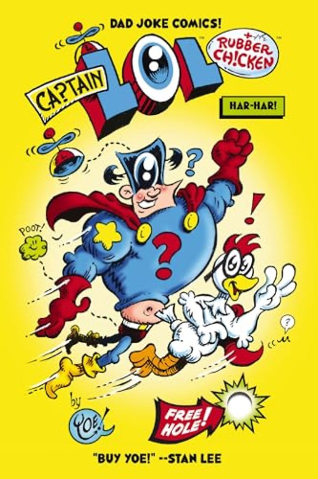 Captain LOL and Rubber Chicken