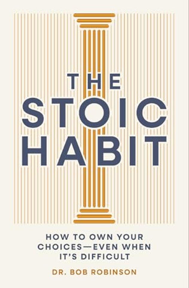 The Stoic Habit