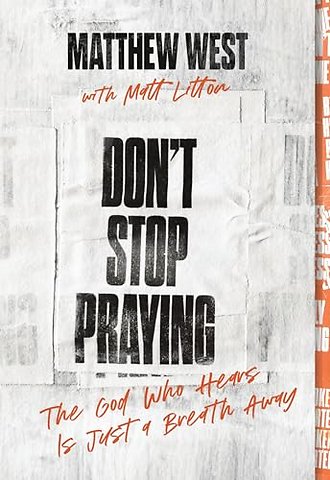 Don't Stop Praying
