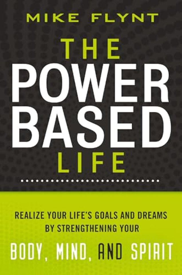 The Power-Based Life