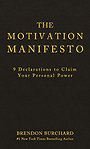 The Motivation Manifesto
