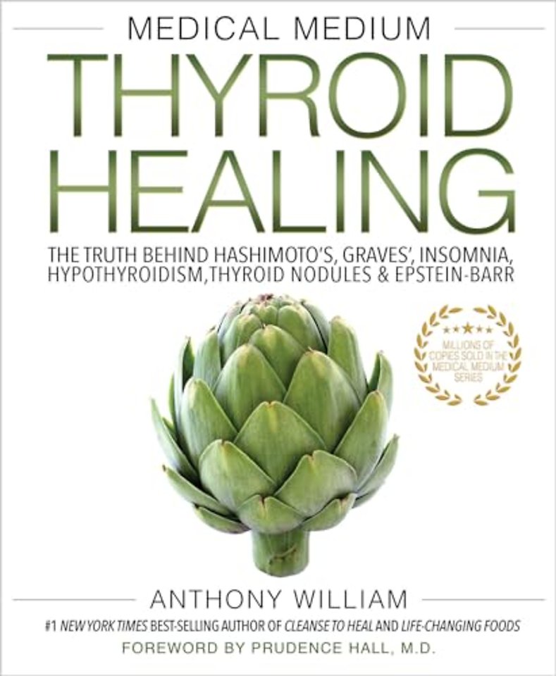 Medical Medium Thyroid Healing