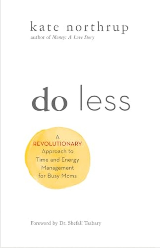 Do Less