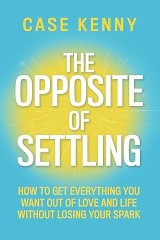 The Opposite of Settling