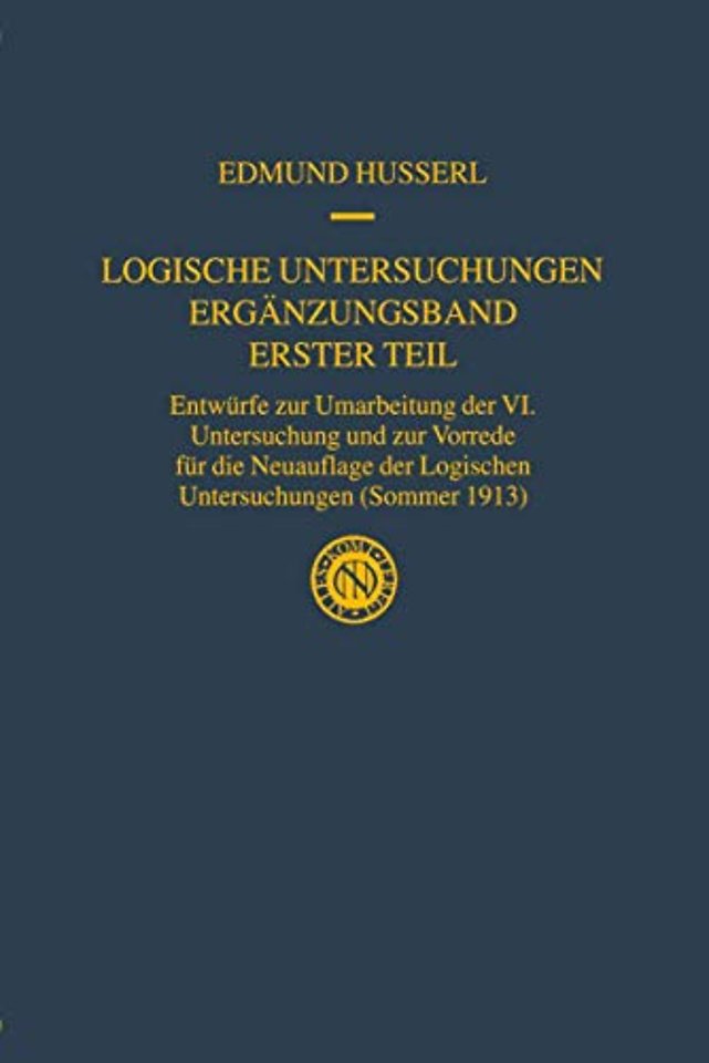 Logische Untersuchungen Ergänzungsband Erster Teil
