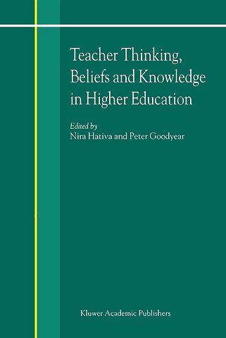 Teacher Thinking, Beliefs and Knowledge in Higher Education