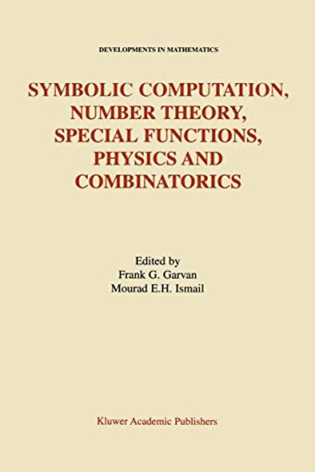 Symbolic Computation, Number Theory, Special Functions, Physics and Combinatorics