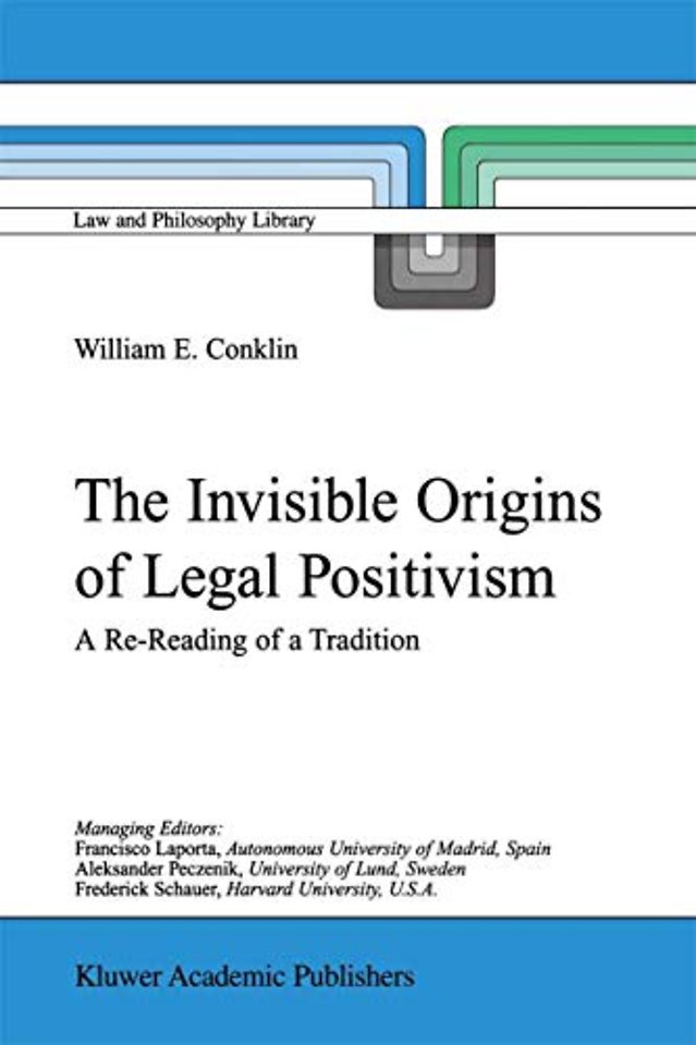 The invisible origins of legal positivism